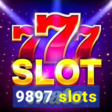 9897 slots